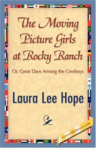 Cover for Laura Lee Hope · The Moving Picture Girls at Rocky Ranch (Paperback Book) (2007)