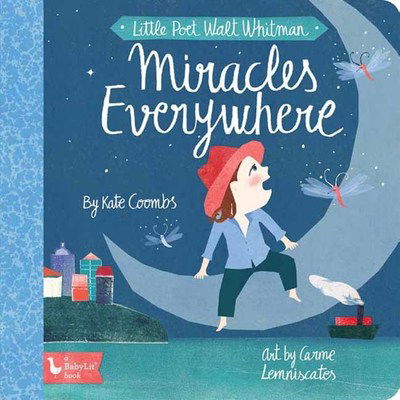 Cover for Kate Coombs · Little Poet Walt Whitman: Miracles Everywhere (Board book) (2019)