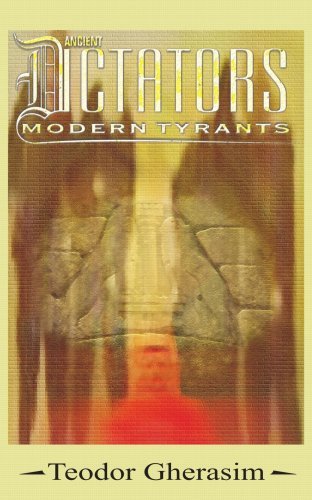 Cover for Teodor Gherasim · Ancient Dictators and Modern Tyrants (Paperback Bog) (2006)