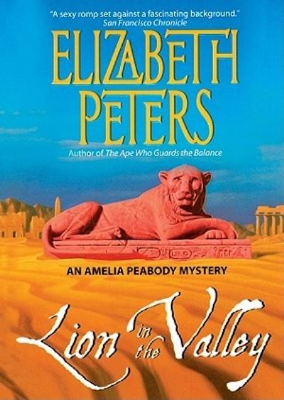 Cover for Elizabeth Peters · Lion in the Valley (N/A) (2008)