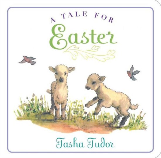 Cover for Tasha Tudor · A Tale for Easter (Board book) (2014)