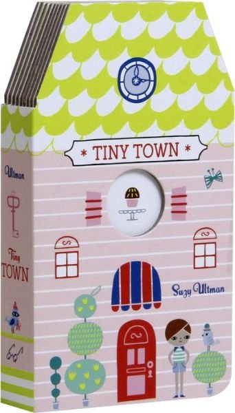 Cover for Suzy Ultman · Tiny Town (Board book) (2017)