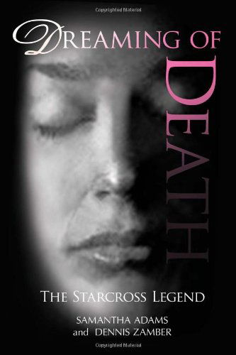 Cover for Samantha Adams and Dennis Zamber · Dreaming of Death (Hardcover Book) (2010)