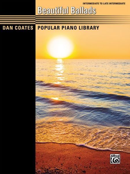 Cover for Dan Coates · Dan Coates Popular Piano Library -- Beautiful Ballads (Paperback Book) (2014)