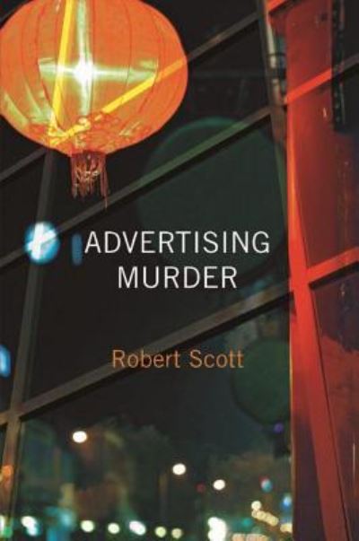 Cover for Robert Scott · Advertising Murder (Paperback Book) (2012)