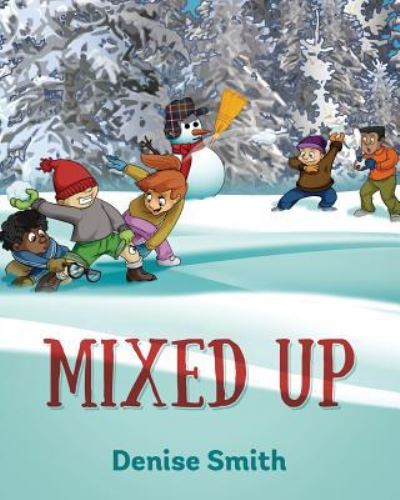 Cover for Denise Smith · Mixed Up (Paperback Book) (2016)