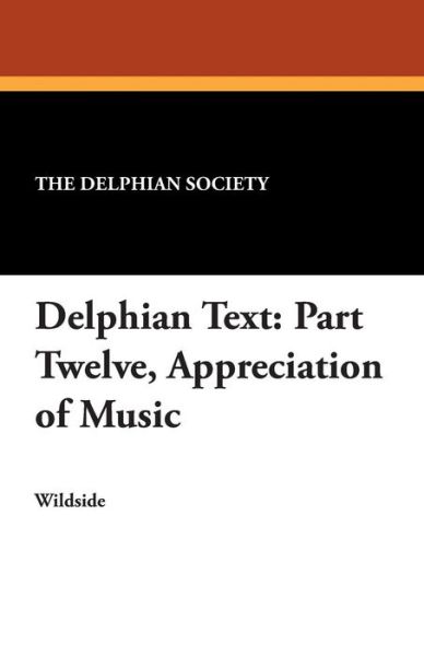 Cover for The Delphian Society · Delphian Text (Paperback Book) (2013)