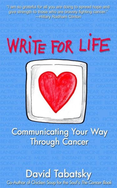 Cover for David Tabatsky · Write for Life: Communicating Your Way Through Cancer (Paperback Book) (2013)