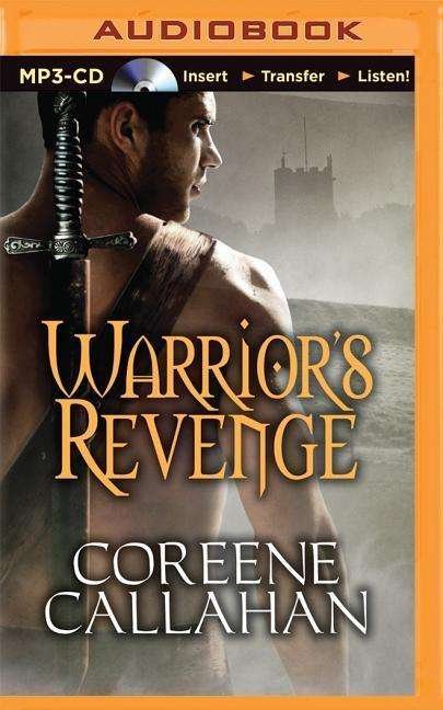 Cover for Coreene Callahan · Warrior's Revenge (MP3-CD) (2015)
