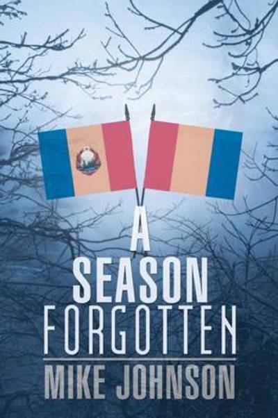 Cover for Mike Johnson · A Season Forgotten (Taschenbuch) (2013)
