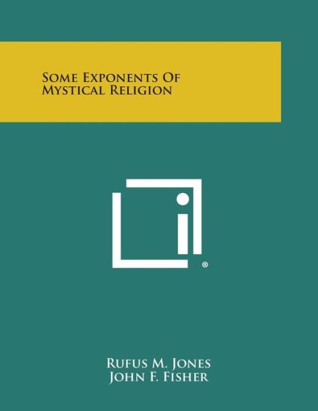 Cover for Rufus M Jones · Some Exponents of Mystical Religion (Paperback Book) (2013)