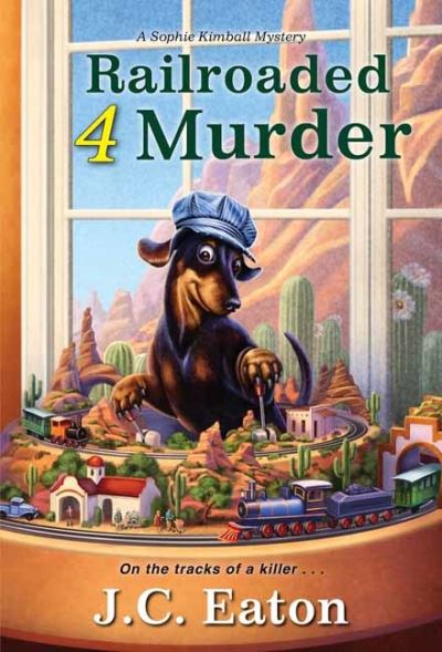 Cover for J.C. Eaton · Railroaded 4 Murder - Sophie Kimball Mystery (Paperback Book) (2021)