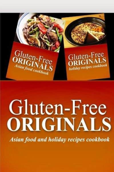 Cover for Sugar Free Favorites Combo Pack Series · Sugar Free Favorites - Asian Food and Holiday Classics Cookbook: Sugar Free Recipes Cookbook for Your Everyday Sugar Free Cooking (Paperback Bog) (2014)