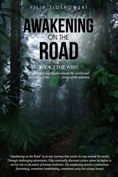 Filip Ziolkowski · Awakening On The Road - Book 2 The West (Paperback Book) (2014)