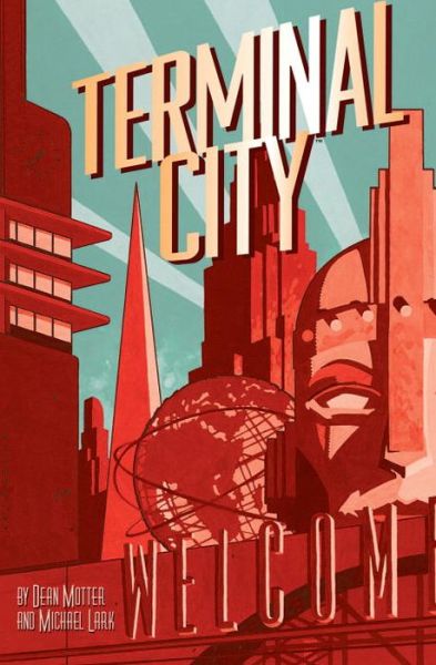 Cover for Dean Motter · Terminal City Library Edition (Hardcover Book) [Library edition] (2016)