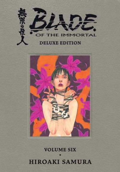 Cover for Hiroaki Samura · Blade of the Immortal Deluxe Volume 6 (Gebundenes Buch) (2022)