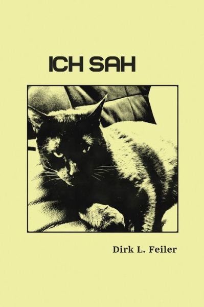 Cover for D Dirk L Feiler F · Ich Sah (Taschenbuch) (2015)