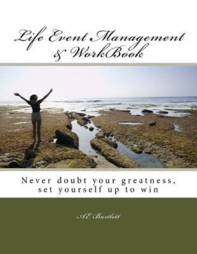 Cover for AE Bartlett · Life Event Management &amp; WorkBook (Paperback Bog) (2016)