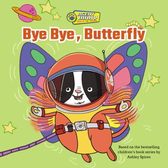 Cover for Ashley Spires · Bye Bye, Butterfly (Paperback Book) (2025)