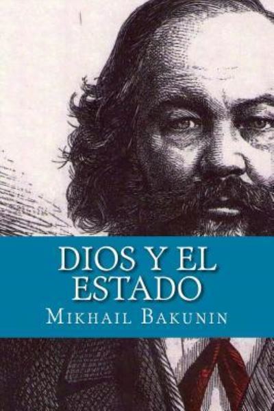 Cover for Mikhail Aleksandrovich Bakunin · Dios y el Estado (Paperback Book) [Spanish edition] (2016)