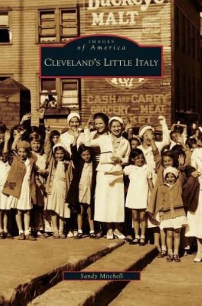 Cover for Sandy Mitchell · Cleveland's Little Italy (Hardcover Book) (2008)