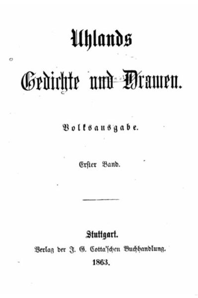 Gedichte und Dramen - Ludwig Uhland - Books - Createspace Independent Publishing Platf - 9781533597571 - June 2, 2016