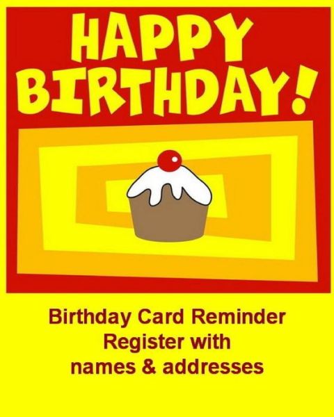 Cover for Anthea Peries · Birthday Card Reminder Register with names &amp; addresses (Pocketbok) (2016)