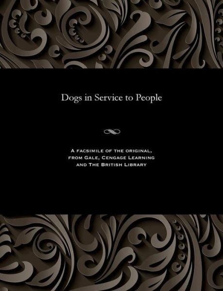 Cover for N V Tulupov · Dogs in Service to People (Paperback Bog) (1919)