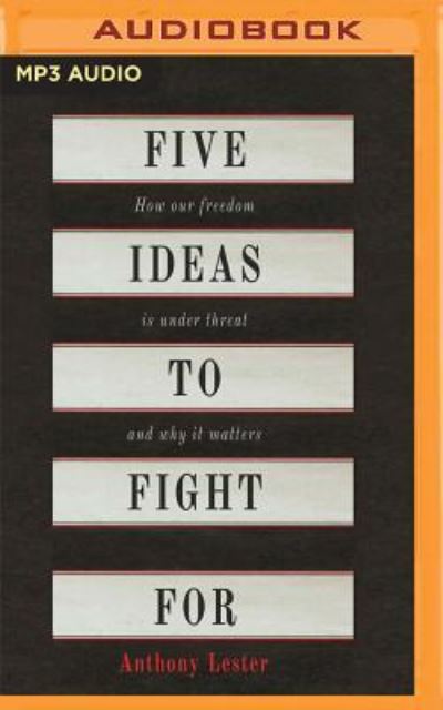 Cover for Anthony Lester · Five Ideas to Fight for (CD) (2017)