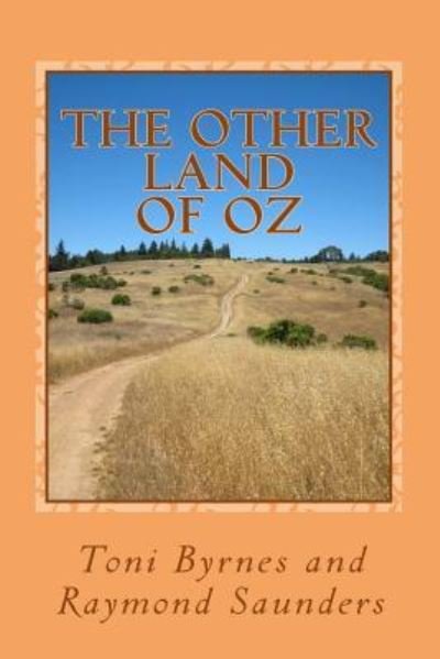 Cover for Toni Byrnes · The Other Land of Oz (Paperback Book) (2017)
