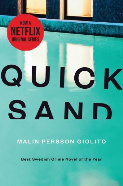 Cover for Malin Persson Giolito · Quicksand (Bok) (2017)