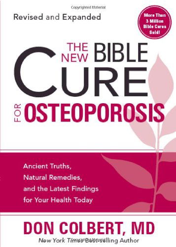 Cover for Don Colbert · New Bible Cure For Osteoporosis, The (Paperback Book) [Revised, Expanded edition] (2009)