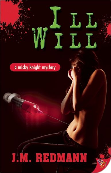 Cover for J.m. Redmann · Ill Will (Paperback Book) (2012)