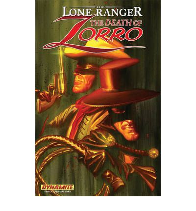 Cover for Ande Parks · The Lone Ranger / Zorro: The Death Of Zorro - LONE RANGER ZORRO TP (Paperback Book) (2012)