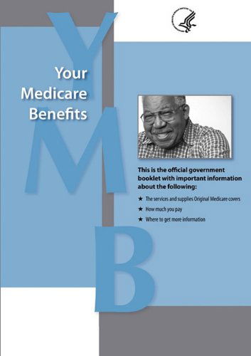 Cover for Departme U. S. Department of Health · Your Medicare Benefits (Paperback Book) (2010)