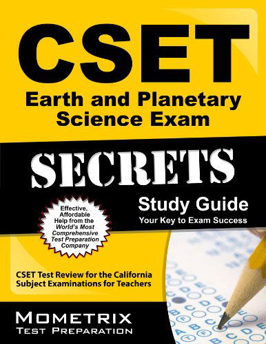 Cover for Cset Exam Secrets Test Prep Team · Cset Earth and Planetary Science Exam Secrets Study Guide: Cset Test Review for the California Subject Examinations for Teachers (Mometrix Secrets Study Guides) (Paperback Book) [Pap / Psc St edition] (2010)
