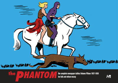 Cover for Lee Falk · The Phantom the Complete Newspaper Dailies by Lee Falk and Wilson McCoy: Volume Fifteen 1957-1958 - PHANTOM COMP DAILIES HC (Hardcover Book) (2019)