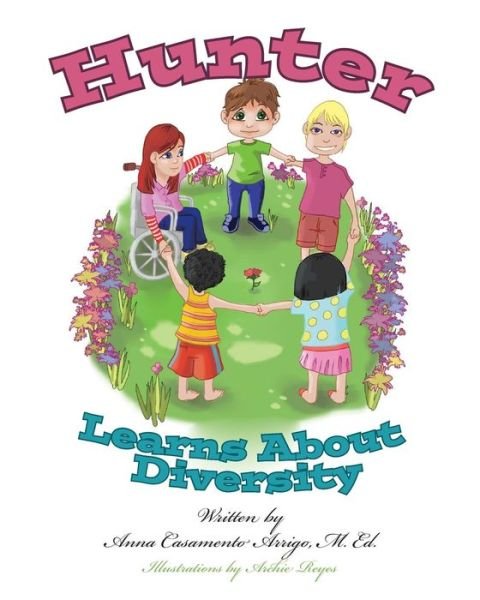 Cover for M. Ed Anna Casamento Arrigo · Hunter Learns About Diversity (Taschenbuch) (2014)