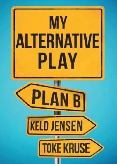 Cover for Keld Jensen · My Alternative Play (Paperback Book) (2017)