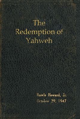 Cover for Rawls Howard · The Redemption of Yahweh (Hardcover Book) (2019)