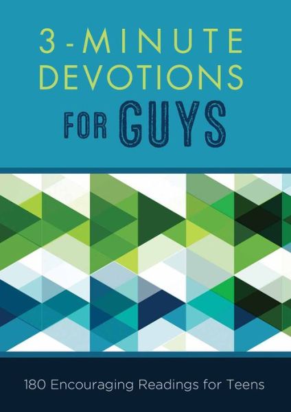 Cover for Glenn Hascall · 3-Minute Devotions for Guys: 180 Encouraging Readings for Teens - 3-Minute Devotions (Paperback Book) (2015)