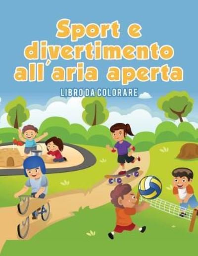 Cover for Coloring Pages for Kids · Sport e divertimento all'aria aperta (Paperback Book) (2017)