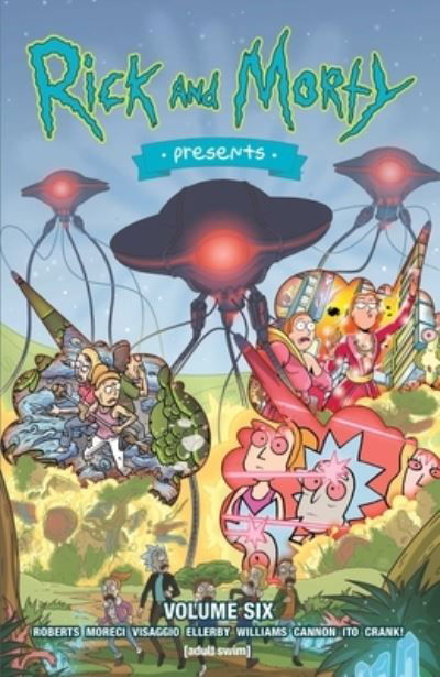 Rick and Morty Presents Vol. 6 - Rafer Roberts - Boeken - Oni Press,US - 9781637154571 - 20 augustus 2024