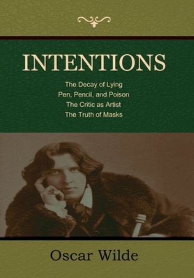 Cover for Oscar Wilde · Intentions (Hardcover bog) (2021)