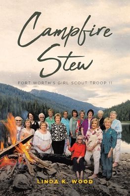 Cover for Linda K Wood · Campfire Stew (Paperback Book) (2019)