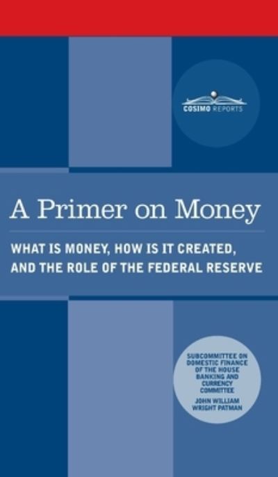 Cover for Cosimo · Primer on Money (Inbunden Bok) (2018)