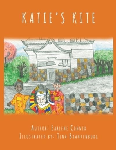 Katie's Kite - Earlene Conner - Livros - Go To Publish - 9781647492571 - 4 de janeiro de 2021