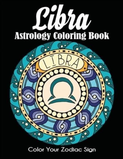 Cover for Dylanna Press · Libra Astrology Coloring Book (Paperback Book) (2020)
