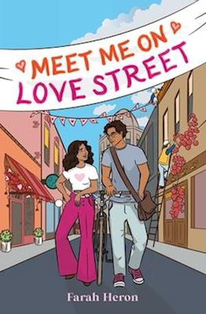 Cover for Farah Heron · Meet Me on Love Street (Gebundenes Buch) (2025)