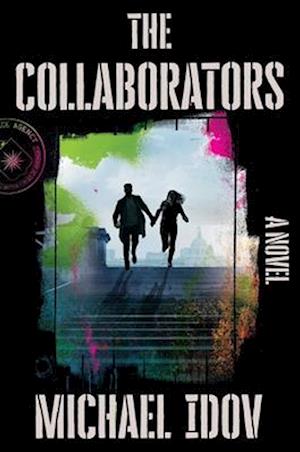 Cover for Michael Idov · The Collaborators (Hardcover Book) (2024)